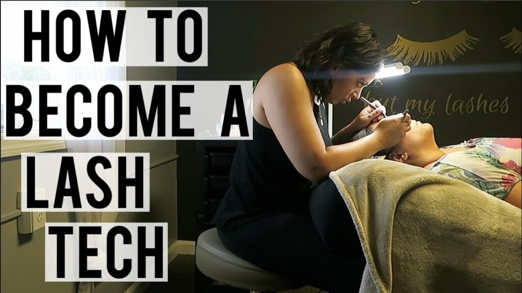 How to Become a Lash Technician